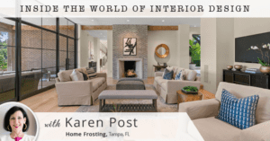 The World Of Interior Design Karen Post Home Frosting
